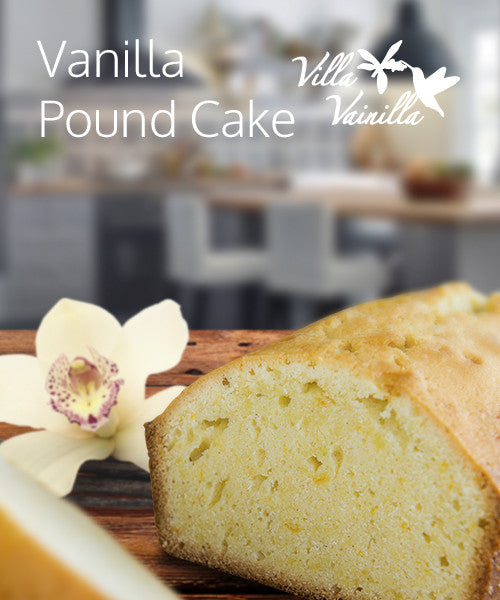 Vanilla Pound Cake – Villa Vainilla